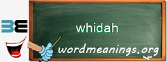 WordMeaning blackboard for whidah